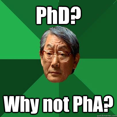 phd why not pha - High Expectations Asian Father