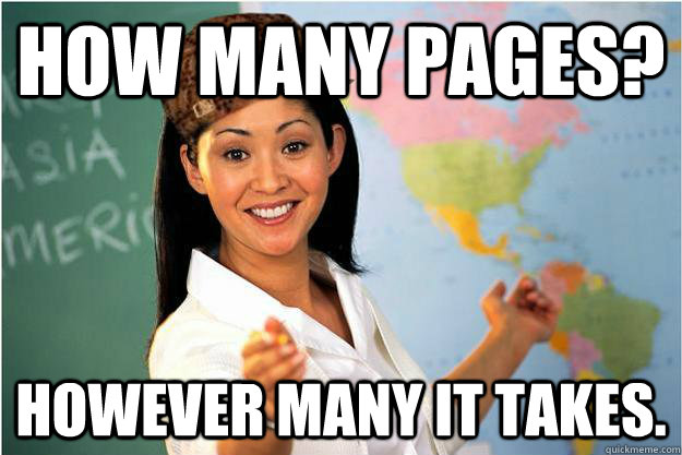 how many pages however many it takes - Scumbag Teacher