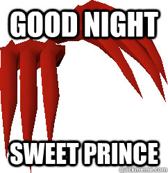 good night sweet prince -