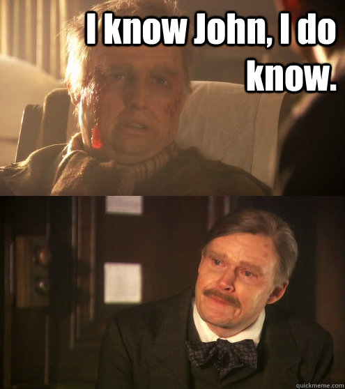 i know john i do know - Old Holmes