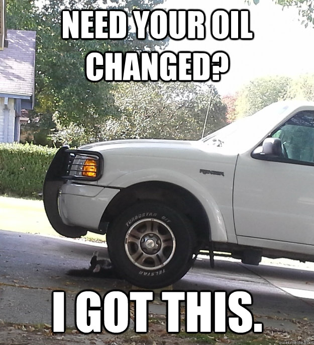 need your oil changed i got this - Mechanic Cat