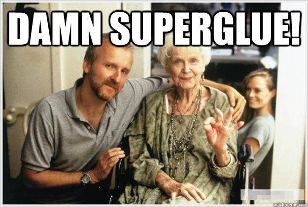 damn superglue - Titanic superglue