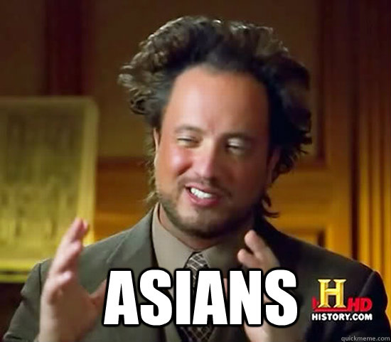 asians - Ancient Aliens