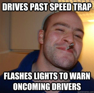 drives past speed trap flashes lights to warn oncoming drive - GGG plays SC