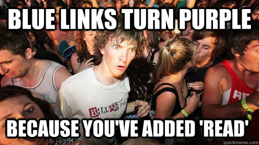 blue links turn purple because youve added read - Sudden Clarity Clarence