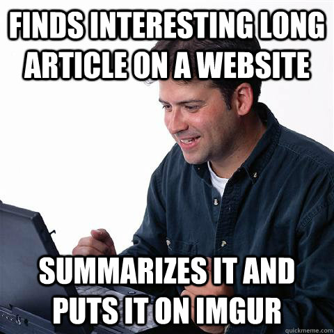 finds interesting long article on a website summarizes it an - Good Guy OP