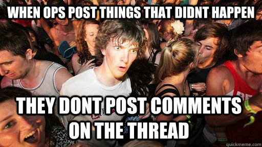 when ops post things that didnt happen they dont post commen - Sudden Clarity Clarence