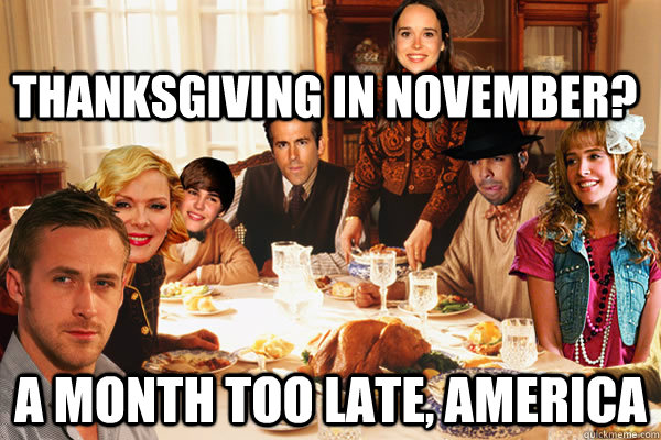 thanksgiving in november a month too late america -