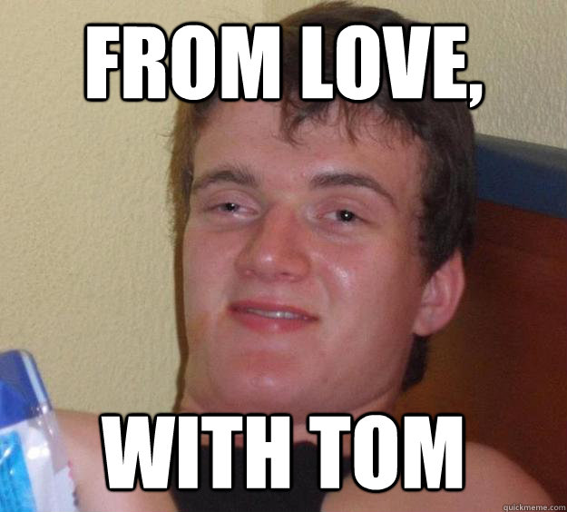 from love with tom - 10 Guy