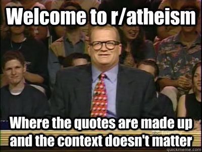 welcome to ratheism where the quotes are made up and the co - Its time to play drew carey