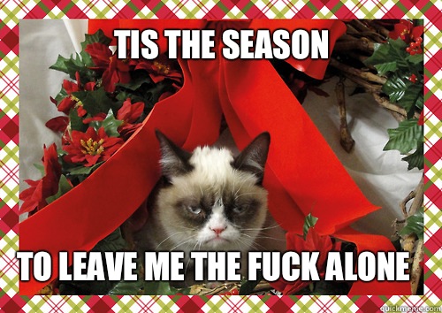 Tis the season terrible time of the yea - merry christmas