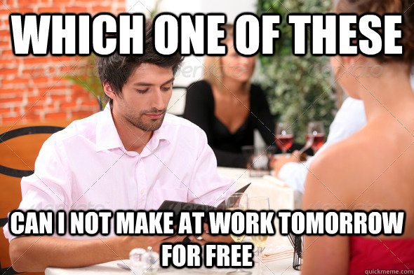 which one of these can i not make at work tomorrow for free -