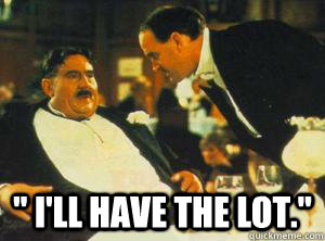 ill have the lot - menu