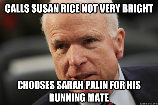 calls susan rice not very bright chooses sarah palin for his -