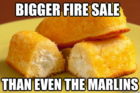 bigger fire sale than even the marlins - Twinkies
