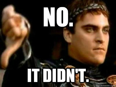 no it didnt - Downvoting Roman