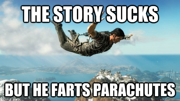 the story sucks but he farts parachutes - Just Cause