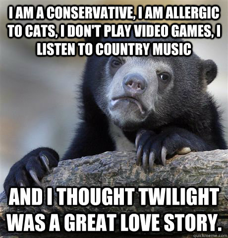 i am a conservative i am allergic to cats i dont play vid - Confession Bear