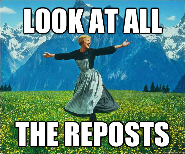 look at all the reposts - Look At All The Fucks I Give