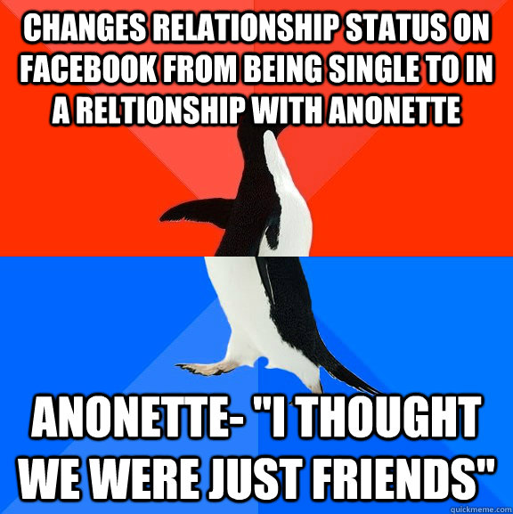 changes relationship status on facebook from being single to - Socially Awesome Awkward Penguin