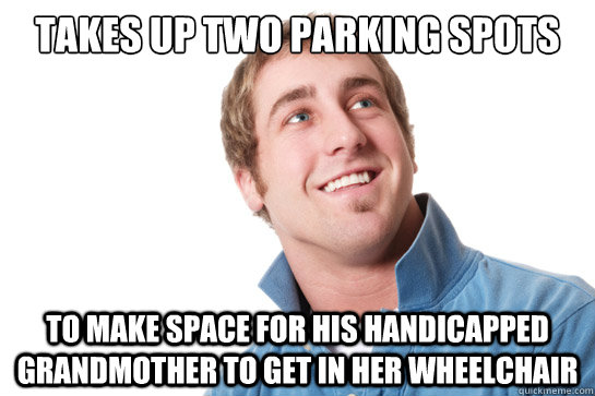 takes up two parking spots to make space for his handicapped - Misunderstood