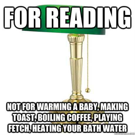 for reading not for warming a baby making toast boiling co - Lamp