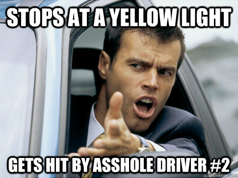 stops at a yellow light gets hit by asshole driver 2 - Asshole driver