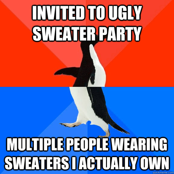 invited to ugly sweater party multiple people wearing sweate - Socially Awesome Awkward Penguin