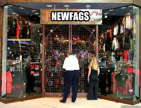 newfags -