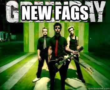 new fags -