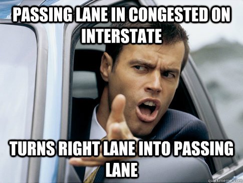passing lane in congested on interstate turns right lane int - Asshole driver