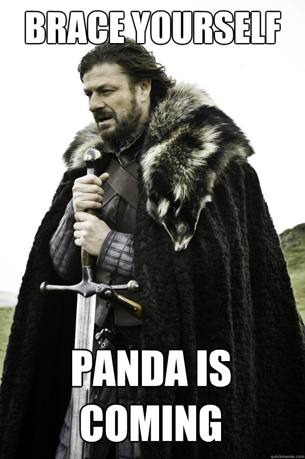 brace yourself panda is coming - Winter is coming