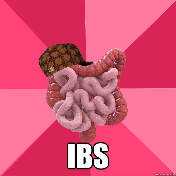 ibs - Scumbag Intestines