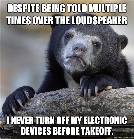 Despite being told multiple times over the loudspeaker I nev - Confession Bear