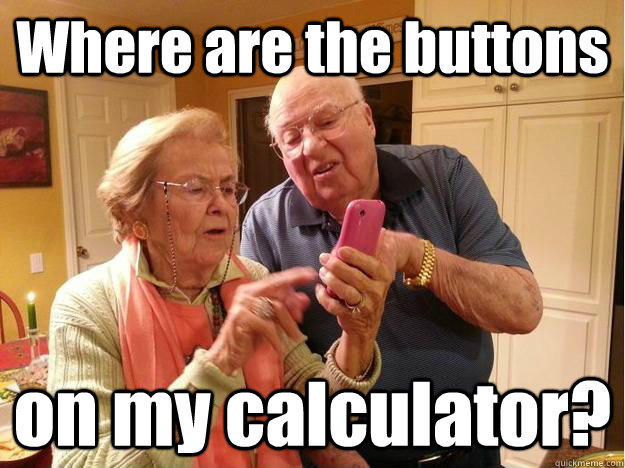 where are the buttons on my calculator - Grandparents figuring out their new