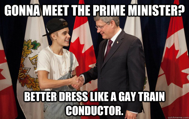gonna meet the prime minister better dress like a gay train -