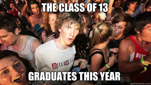 the class of 13 graduates this year - Sudden Clarity Clarence