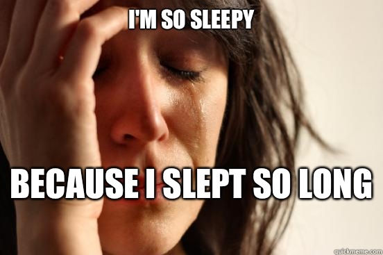 Im so sleepy But I like sleeping on my side - First World Problems