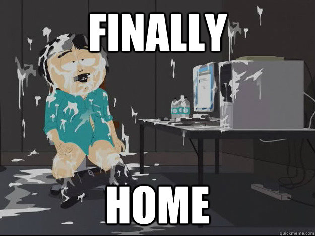 finally home -