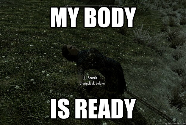 my body is ready -