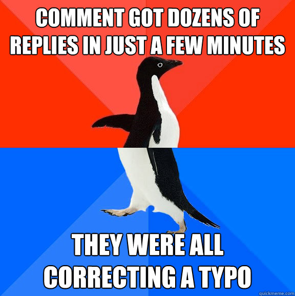 comment got dozens of replies in just a few minutes they wer - Socially Awesome Awkward Penguin