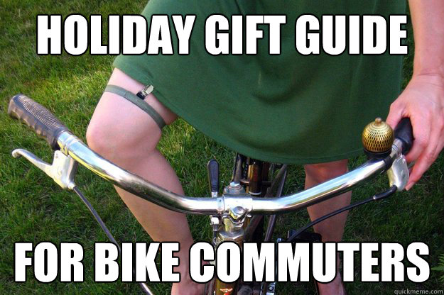 holiday gift guide for bike commuters - Holiday Gift Guide