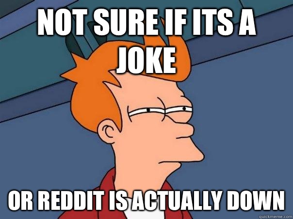 Not sure if its a joke Or i want the north korean players to - Futurama Fry