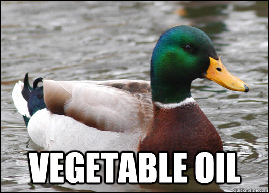 vegetable oil - Actual Advice Mallard