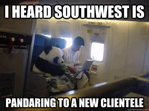 i heard southwest is pandaring to a new clientele - Plane Panda