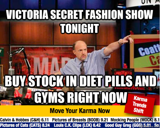 victoria secret fashion show tonight buy stock in diet pills - Mad Karma with Jim Cramer