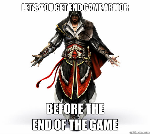 lets you get end game armor before the end of the game - Good Guy AC2