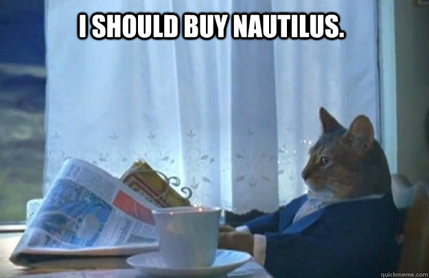 i should buy nautilus - Sophisticated Cat