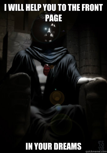 i will help you to the front page in your dreams - Helpful Sandman