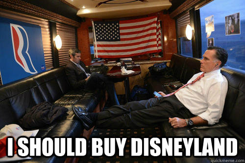 i should buy disneyland - Sudden Realization Romney